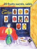 Carlin | 20 Fruits Sucres, Sales for solo guitar