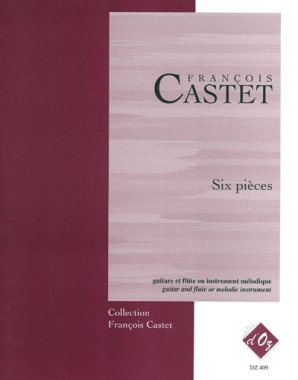 Castet | Six Pieces for guitar and flute or melodic inst