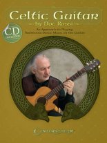 Celtic Guitar by Doc Rossi with CD