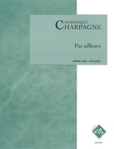Charpagne | Par Ailleurs for solo guitar