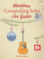 Christmas Crosspicking Solos Book arr. by Dix Bruce for guitar