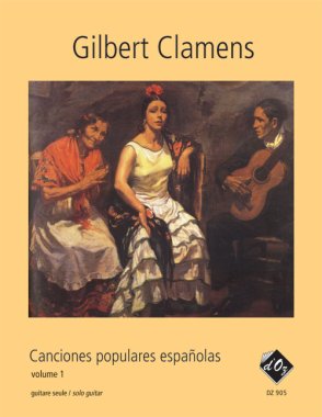 Clamens | Canciones Populares Espanolas Vol. 1 for solo guitar