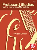 Collins | Fretboard Studies for the Improvising Mandolinist