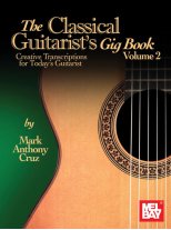 Cruz | The Classical Guitarist's Gig Book Volume 2