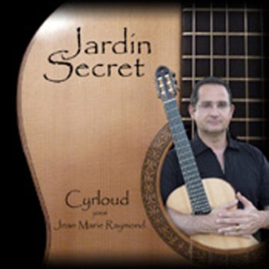 Cyrloud | Jardin Secret (Compositions De J.M. Raymond) CD