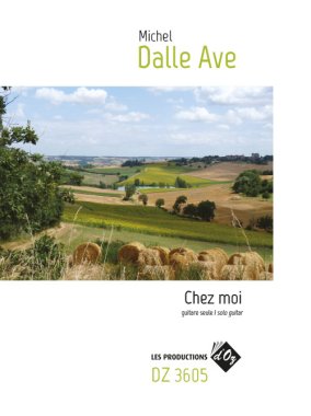 Dalle Ave | Chez moi for solo guitar