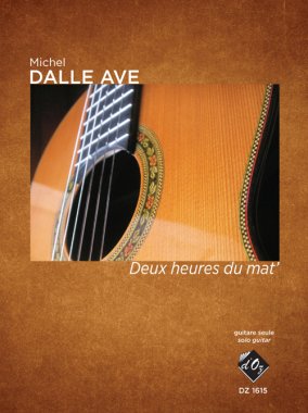 Dalle Ave | Deux Heures Du Mat' for solo guitar