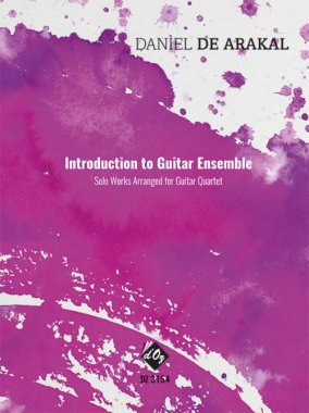 Daniel De Arakal | Introduction to Guitar Ensemble for 4 guitars