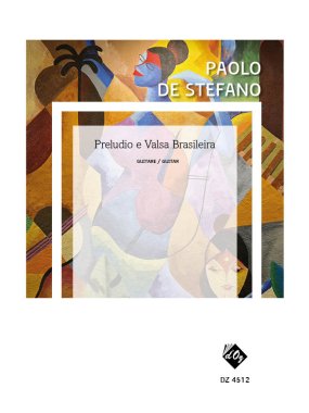 De Stefano | Preludio e Valsa Brasileira for solo guitar