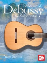 Debussy | The Music of Debussy for solo guitar