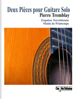 Deux Pieces pour Guitare Solo by Pierre Tremblay