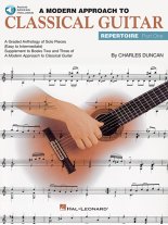 Duncan | A Modern Approach to Classical Guitar Repertoire Pt 1 w/ aud