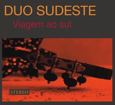 Duo Sudeste | Viagem ao sul CD