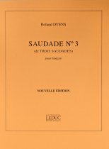 Dyens | Saudade No.3 de Trois Saudades pour guitare