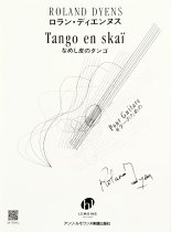 Dyens | Tango En Skai for solo guitar