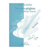 Dyens | Trois Pieces Polyglottes for solo guitar