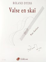 Dyens | Valse en skai for solo guitar