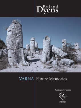 Dyens | Varna Future Memories for 3 guitars