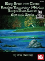 Easy Irish and Celtic Session Tunes for 5-string Banjo arr. by Hanway