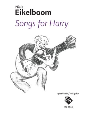 Eikelboom | Songs for Harry for solo guitar