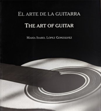 El Arte De La Guitarra | The Art of Guitar
