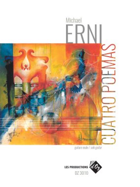 Erni | Cuatro Poemas for solo guitar