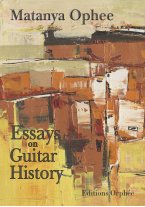 Essays on Guitar History by Matanya Ophee