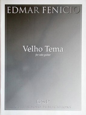 Fencio | Velho Tema for solo guitar