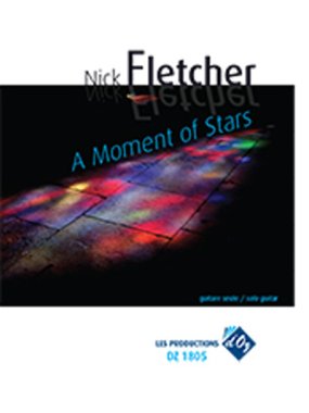 Fletcher | A moment of Stars for solo guitar