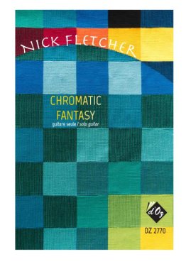 Fletcher | Chromatic Fantasy (Fantasia No. 15) for solo guitar