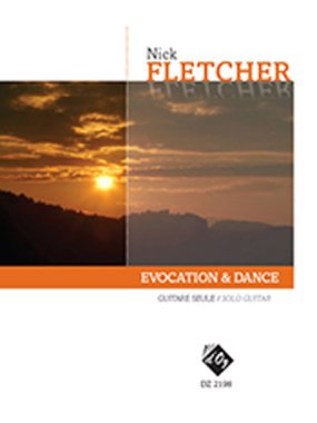 Fletcher | Evocation and Dance for solo guitar