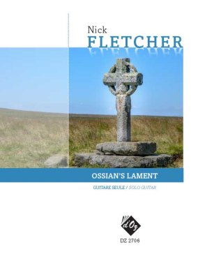 Fletcher | Ossian's Lament for solo guitar