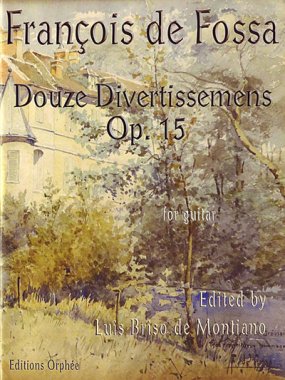 Fossa | Douze Divertissemens Op. 15. for solo guitar