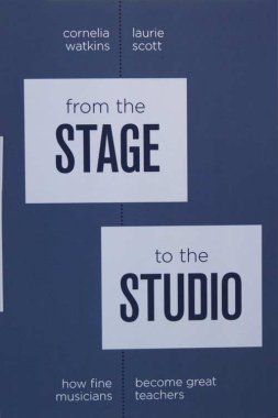 From the Stage to the Studio how fine musicians become great teachers