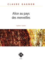 Gagnon | Alice Au Pays Des Merveilles for 3 guitars