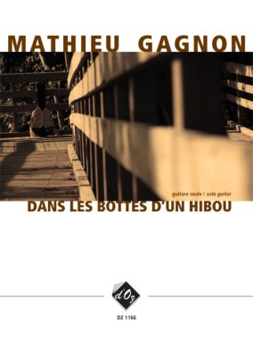 Gagnon | Dans Les Bottes D'Un Hibou for solo guitar