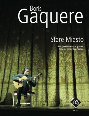 Gaquere | Stare Miasto for flute (or clarinet) and guitar