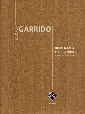 Garrido | Homenaje A Leo Brouwer for solo guitar