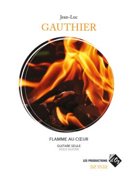 Gauthier | Flamme au coeur for solo guitar