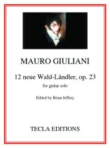 Giuliani | 12 Neue Wald-Landler, op. 23 for solo guitar | PDF Download