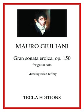 Giuliani | Gran Sonata Eroica, op. 150 for solo guitar | PDF Download