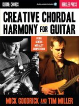 Goodrick & Miller | Creative Chordal Harmony for Guitar