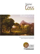 Goss | Motherlands for guitar and soprano saxophone
