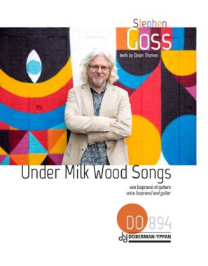 Goss | Under Milk Wood Songs for voice and guitar