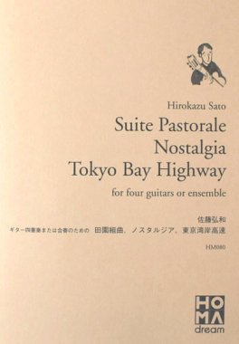 Hirokazu Sato, Suite Pastorale Nostalgia Tokyo Bay Highway