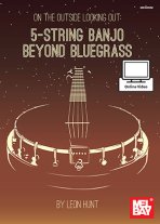 Hunt | On the Outside Looking Out: 5-String Banjo Beyond Bluegrass