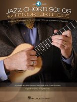Jazz Chord Solos for Tenor Ukulele w/ online audio