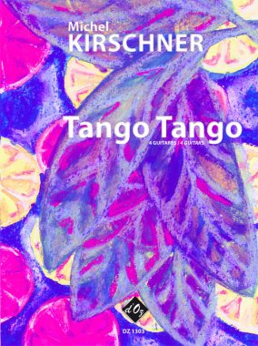 Kirschner | Tango Tango for 4 guitars