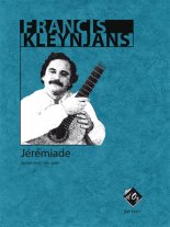 Kleynjans | Jeremiade, Opus 255 for solo guitar