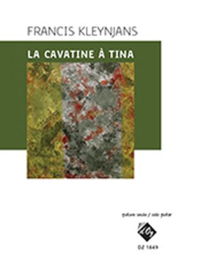 Kleynjans | La cavatine à Tina for solo guitar